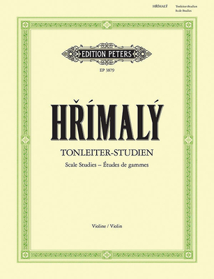 Scale Studies for Violin - Hr�mal�, Johann (Composer), and K�chler, Ferdinand (Composer)