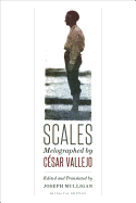 Scales: Melographed by Cesar Vallejo