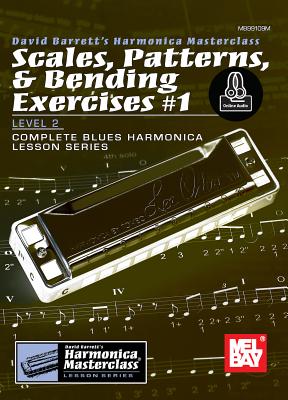 Scales, Patterns & Bending Exercises #1 - David Barrett