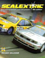 Scalextric: Cars and Equipment, Past and Present