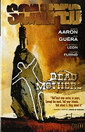 Scalped: Dead Mothers
