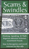 Scams and Swindles: How to Recognize and Avoid Internet Era Rip-Offs