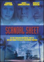 Scandal Sheet - David Lowell Rich