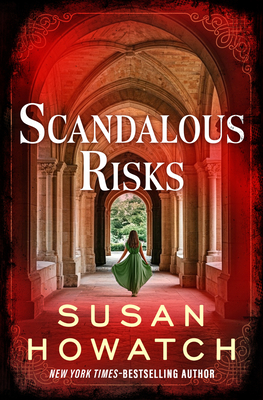 Scandalous Risks - Howatch, Susan