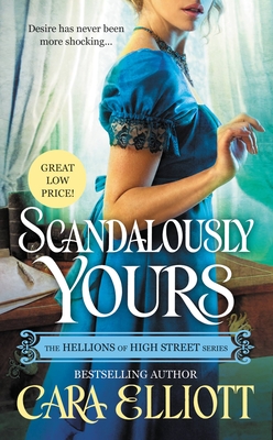 Scandalously Yours - Elliott, Cara