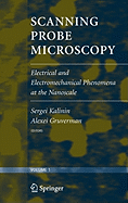 Scanning Probe Microscopy: Electrical and Electromechanical Phenomena at the Nanoscale