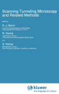 Scanning Tunneling Microscopy and Related Methods