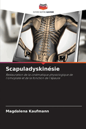 Scapuladyskin?sie