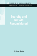Scarcity and Growth Reconsidered