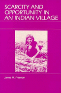 Scarcity and Opportunity in an Indian Village