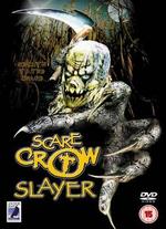 Scarecrow Slayer