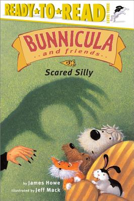 Scared Silly: Ready-To-Read Level 3 - Howe, James