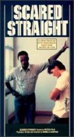Scared Straight!