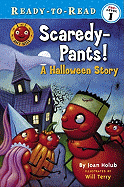 Scaredy-Pants!: A Halloween Story