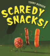 Scaredy Snacks!