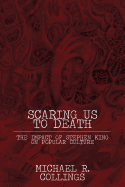 Scaring Us to Death