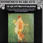 Scarlatti: Le Quattro Stagioni