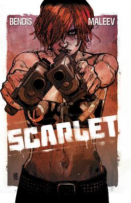 Scarlet: Book 1 - Bendis, Brian Michael (Text by)