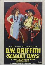 Scarlet Days - D.W. Griffith