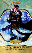 Scars of Mirrodin: The Quest for Karn