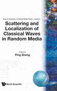 Scattering and Localization of Classical Waves in Random Media