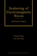 Scattering of Electromagnetic Waves, Advanced Topics