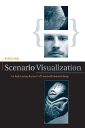 Scenario Visualization: An Evolutionary Account of Creative Problem Solving