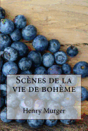 Scenes de La Vie de Boheme