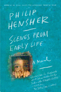 Scenes from Early Life