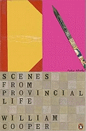 Scenes from Provincial Life: Including Scenes from Married Life