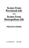Scenes of a Provincial Metropolis