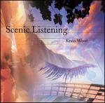 Scenic Listening