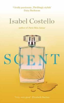 Scent - Costello, Isabel
