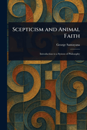 Scepticism and Animal Faith