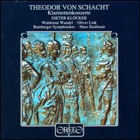 Schacht: Clarinet Concertos - Dieter Kl�cker (clarinet); Oliver Link (clarinet); Waldemar Wandel (clarinet); Bamberger Symphoniker; Hans Stadlmair (conductor)