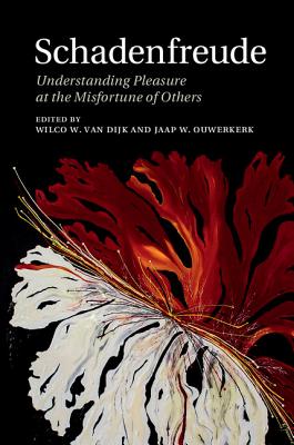 Schadenfreude - Van Dijk, Wilco W (Editor), and Ouwerkerk, Jaap W (Editor)