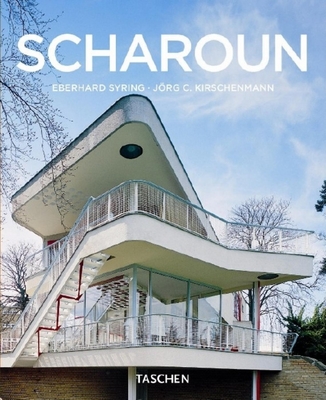 Scharoun - Syring, Eberhard, and Kirschenmann, Jorg C.