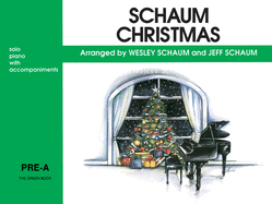 Schaum Christmas: Pre-A -- The Green Book