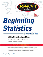 Schaum's Outline of Beginning Statistics