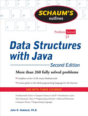 Schaum's Outline of Data Structures with Java - Hubbard, John R