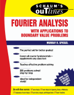 Schaum's Outline of Fourier Analysis with Applications to Boundary Value Problems