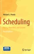 Scheduling: Theory, Algorithms, and Systems