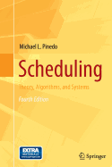 Scheduling: Theory, Algorithms, and Systems