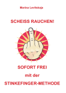Scheiss Rauchen!