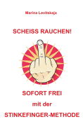 Scheiss Rauchen!