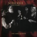 Schickele: On a Lark