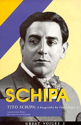 Schipa - Schipa, Tito, and Williams, Brian (Translated by)