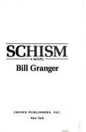 Schism - Granger, Bill