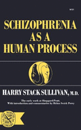 Schizophrenia as a human process.