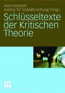 Schl?sseltexte der Kritischen Theorie